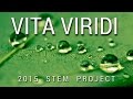 Vita Viridi: STEM Project Launch (Teacher Introductions)