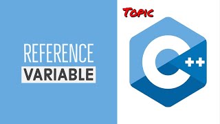 Reference Variables in C++ | Explained in Hindi