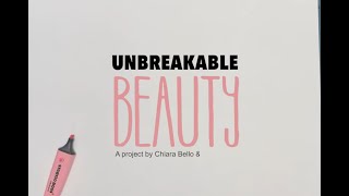 Unbreakable Beauty