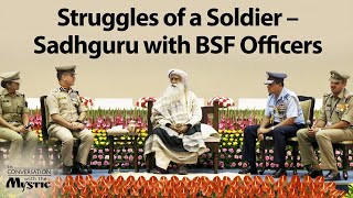 Struggles of a Soldier – Sadhguru with BSF Officers