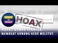 Hoaks Gempa Cianjur Membuat Gunung Gede dan Gunung Pangrango Meletus - NEWS or HOAX