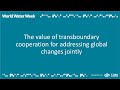 The value of transboundary cooperation for addressing global changes jointly