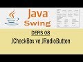 Java Swing - 08 - JCheckBox ve JradioButton