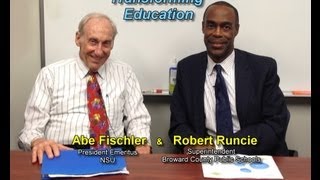 Abe Fischler and Robert Runcie Transforming Education  v.08-12-2013