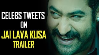 Celebrity Tweets On Jr NTR Jai Lava Kusa Trailer #NTR #JaiLavaKusa | Latest News