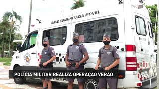 Polícia Militar realiza Operação Verão