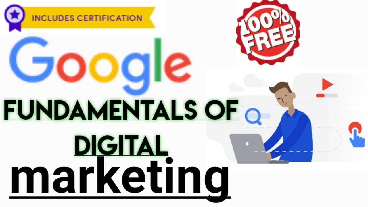 Google Certification Course||Fundamentals Of Digital Marketing With ...