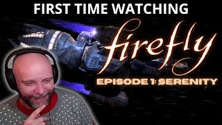 FIRST TIME WATCHING: Firefly Episode 1 (Serenity) - THIS CREW!!