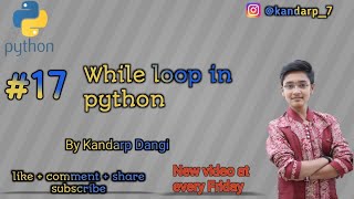 #17 While Loop in Python | Python Programming Tutorial for beginners | in Hindi