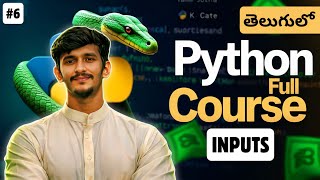 Python Full Course in Telugu | Input in Python | input() Function | Video 6