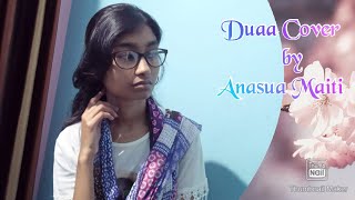 Duaa | Jo Bheji Thi Duaa | Cover By Anasua | Shanghai | Arijit Singh | Emraan hashmi, Abhay Deol