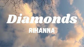 Diamonds — Rihanna (lirik lagu)