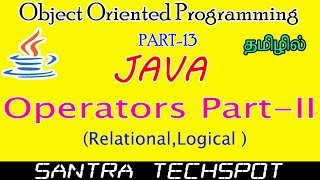 #13 | JAVA Beginners Tutorial in Tamil | Operators | Relational | Logical in java