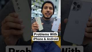 Issues with iPhone & Android