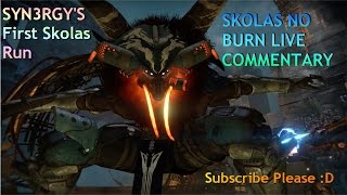 Destiny Skolas No Burns - SYN3RGY's Very First Skolas Run With Live Commentary