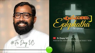 Ephphatha/എഫ്ഫാത്ത [10] Fr Dony VC Vazhavelikkakathu (Luke 12:13-21)