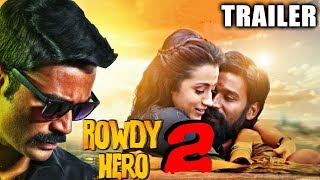 Rowdy Hero 2 2017 Official Trailer | Dhanush, Trisha Krishnan