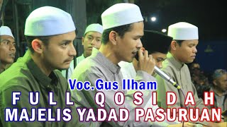 Ya Habibana Ali Syailillah Voc. Gus Ilham Karangpoh Bersholawat || Majelis Yadad Pasuruan