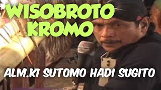 #livestreaming #recorded WISOBROTO KROMO @Ki Sutono Hadi Sugito (Alm)