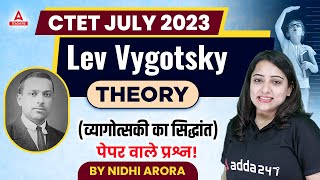 LEV VYGOTSKY THEORY | CTET English By Nidhi Arora | CTET Classes 2023