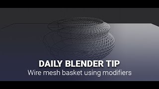 Blender Secrets - Model a basket using modifiers