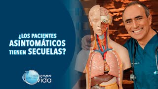 ¿LOS PACIENTES ASINTOMÁTICOS TIENEN SECUELAS? - HACIA UN NUEVO ESTILO DE VIDA