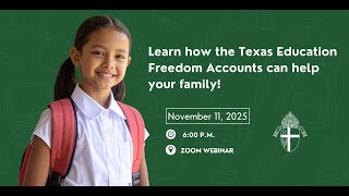 Texas Education Freedom Accounts (TEFA) Webinar