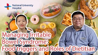 Managing Irritable Bowel Syndrome (IBS): Food Triggers and Roles of Dietitian