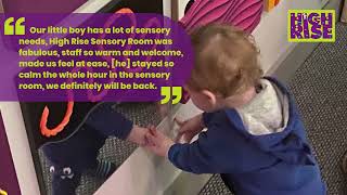 Sensory Room at High Rise - supporting families of children with additional needs