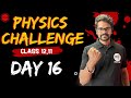 Physics Challenge🔥Day 16👣|Class 11,12|Tamil|Muruga MP#physics#challenge#murugamp#tamil