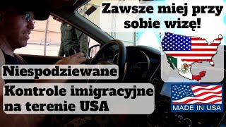 Uwaga na kontrole imigracyjne w USA! Co musisz wiedzieć?