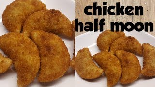 Chicken Half Moon Recipe | Half moon recipe | creamy half moon | Ramadan recipe