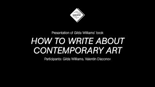 Presentation of the book How to Write About Contemporary Art by Gilda Williams at Garage
