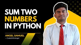 Python Program to Add Two Numbers | Beginner-Friendly Python Tutorial 2025