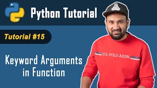 Python Tutorial - 15 | Python Tutorial For Beginners In Hindi 🔥| Keyword arguments in function