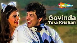 Govinda Tera Krishan Kanhaiya | Mera Lahoo (1987) | Govinda, Kimi Katkar | Mohammed Aziz Hit Songs
