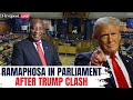 LIVE: Ramaphosa Addresses South African Parliament after Trump Clash in Oval Office | White Genocide