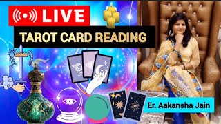 LIVE TAROT CARD READING FOR EVERYONE | Astro Point | Er. AAKANSHA JAIN \