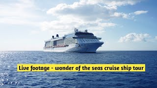 Part1- Live Wonder of the seas- cruise ship tour 4k/fort Lauderdale mini tsunami/Costa Rica 2023