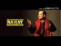 Jag Ghoomeya audio song by rahat fateh ali khan