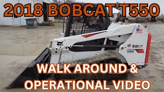 2018 Bobcat T550 Skid Steer Walk Around & Operational Video $20,900