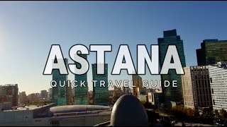 Astana, a quick video tour under 3 min