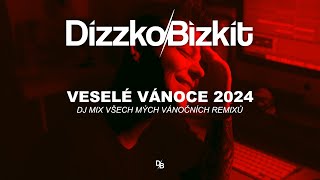 Dizzko Bizkit  - Veselé Vánoce 2024 I Mix všech mých Vánočních remixů