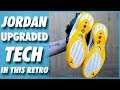 JORDAN UPGRADED THE TECH IN THIS RETRO