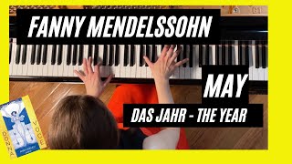 Ep. 30. Fanny Mendelssohn Das Jahr (The Year). May - Spring Song. Anna Shelest, piano