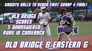 Old Bridge 8 Eastern 6 | Group 4 Semifinal | Baseball highlights