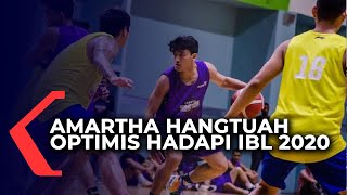 Jelang IBL 2020, Begini Persiapan Tim Amartha Hangtuah