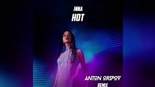 Inna - Hot (Anton Oripov Remix)