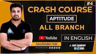 #4 | FREE CRASH COURSE | APTITUDE by Saurabh Sir | ALL BRANCH | GATE 2021