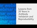 Lessons from 20 Years in Antibody Validation and Reproducibility